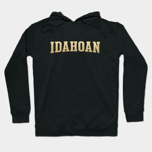 Idahoan - Idaho Native Hoodie